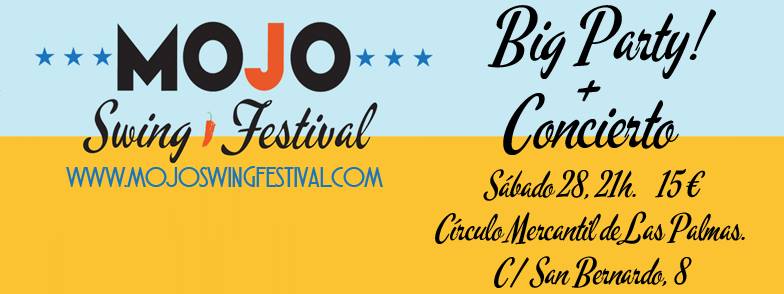 Big Party - Mojo Swing Festival