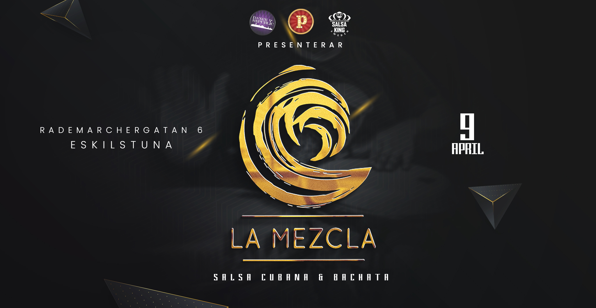 Premiär! La Mezcla lördag 9 April - Eskilstuna
