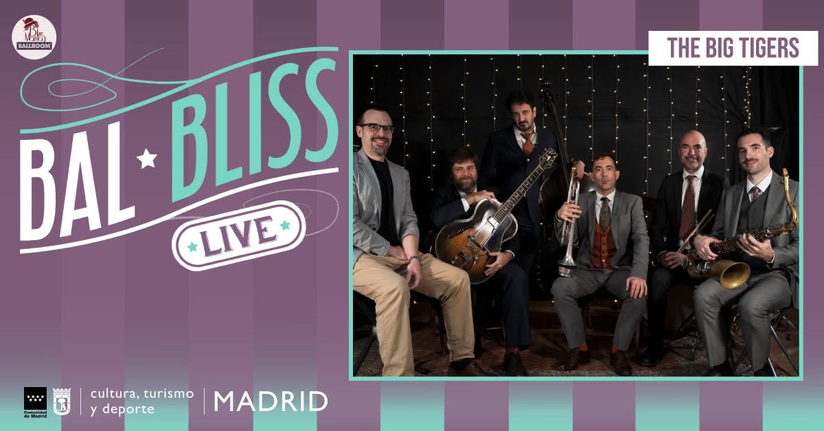 Bal Bliss en vivo! · The Big Tigers