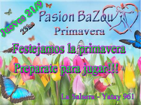 Primavera En Pasion BAZOU