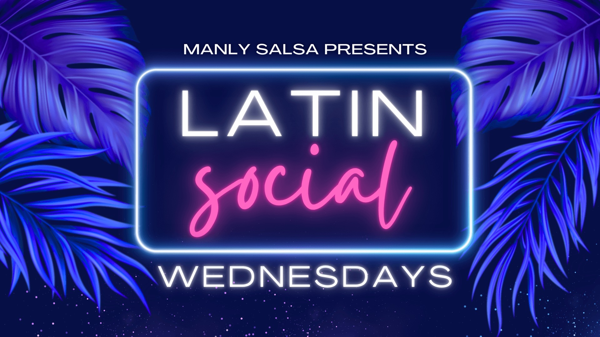 Latin Social Wednesdays