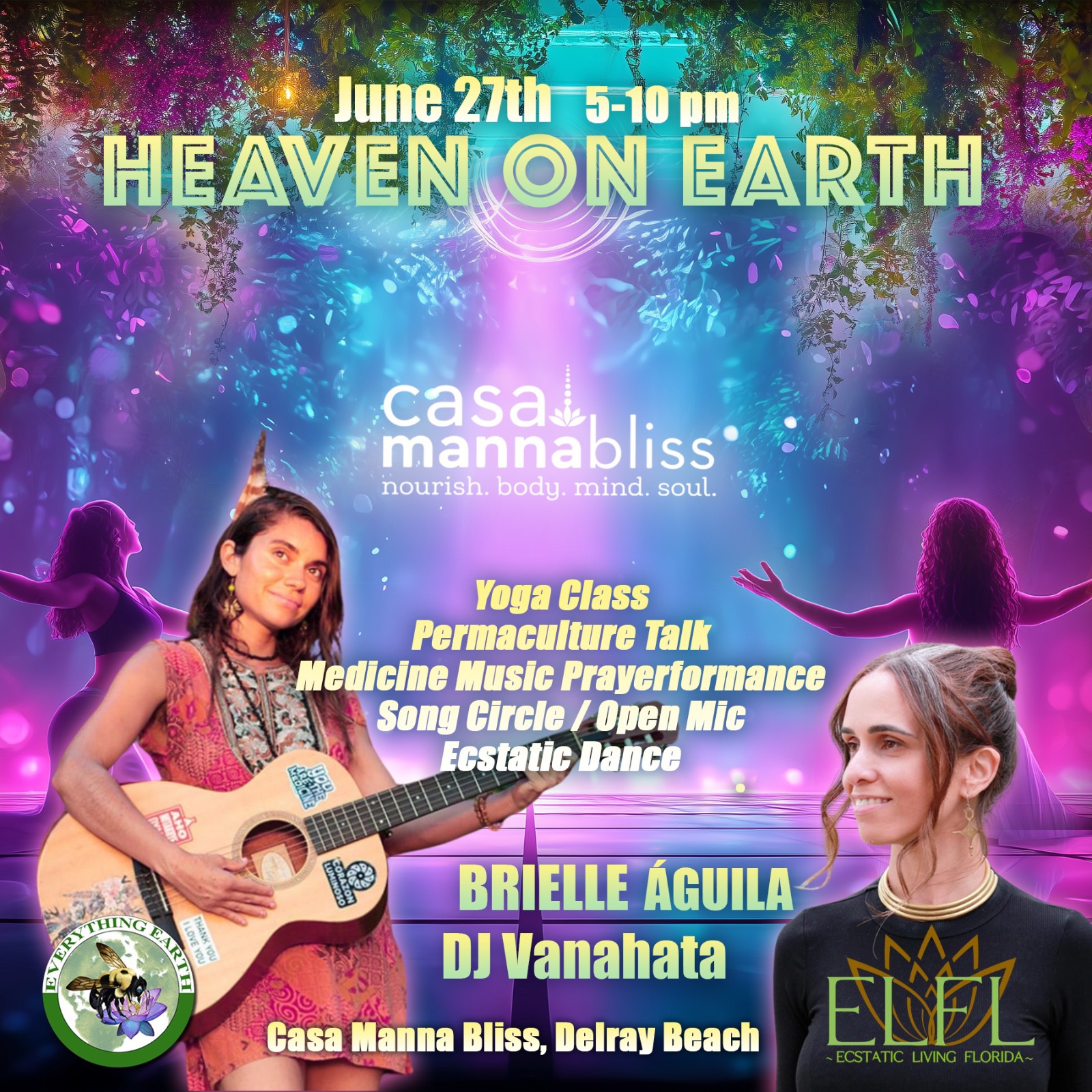 Heaven on Earth Tour- Yoga, Permaculture Talk, Medicine Music, Ecstatic Dance, Open Mic