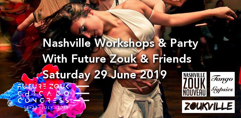 Nashville Workshops & Party with Future Zouk & Friends