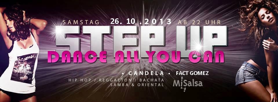 ►Step Up◄►Dance All You Can◄Sa.26.10.Misalsa Club