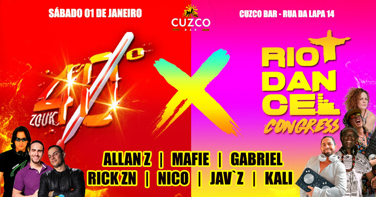 Zouk 40 Graus X Rio Dance Congress - Sábado 01 de Janeiro !