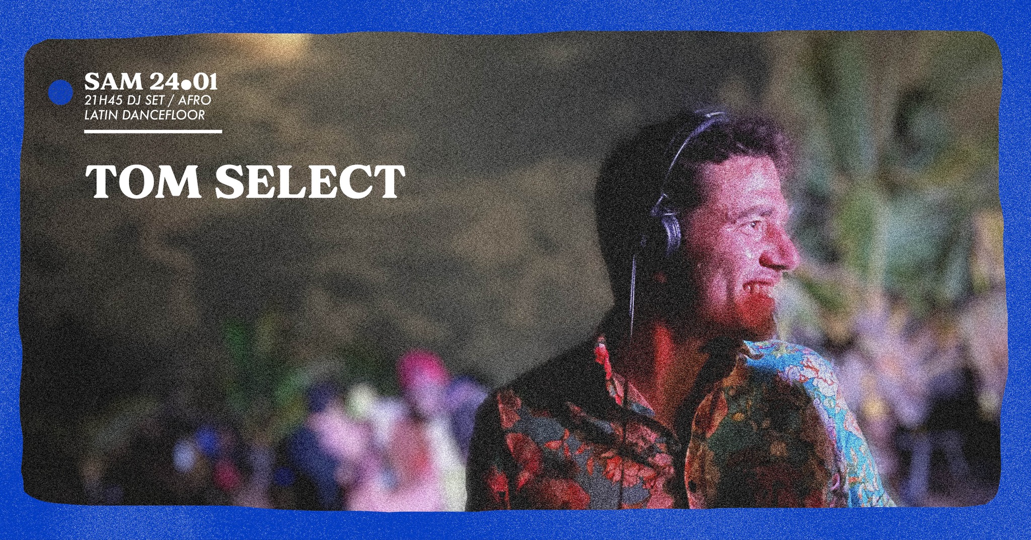 TOM SELECT (DJ Set Afro Latino Dancefloor)