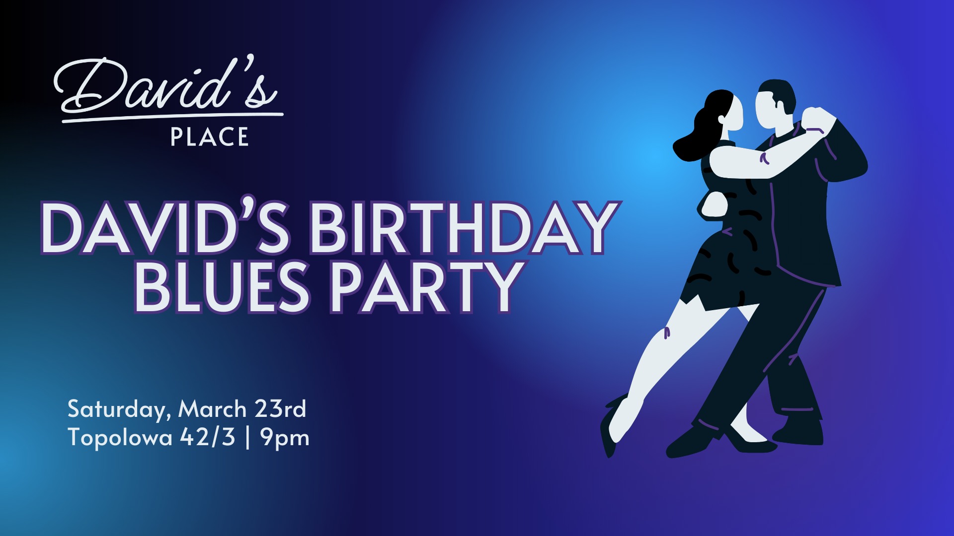 David's Birthday Blues Party