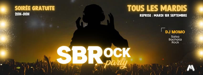 SBRock Party - Soirée gratuite tous les mardis ✨