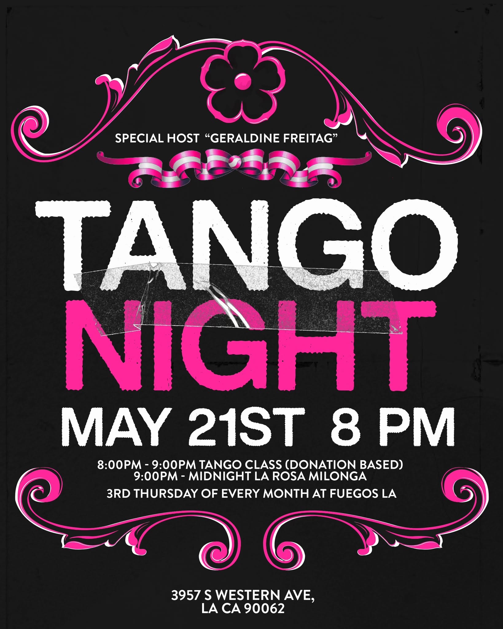 La Rosa Milonga - Thursday May 21st - Guest Host Geraldine Freitag & Visiting Teacher Ana Thomas