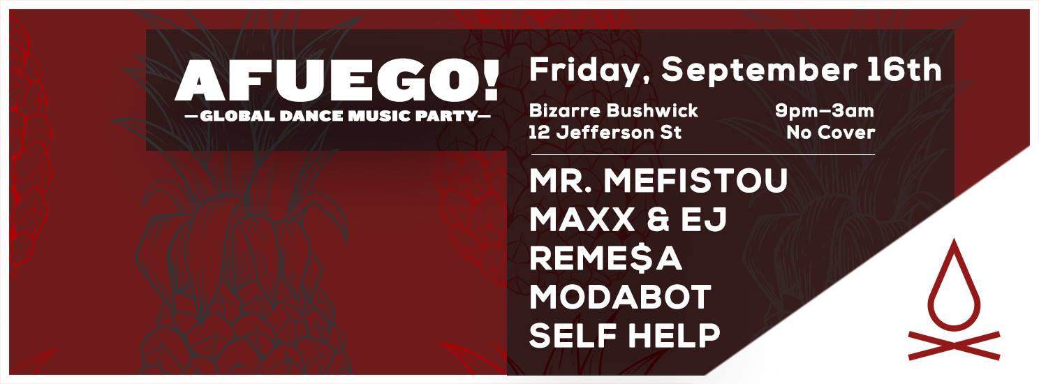 Afuego! Global Dance Electronic Music Party-FREE!