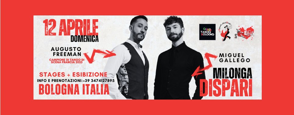 Augusto Freeman y Miguel Gallego stage & milonga + esibizione