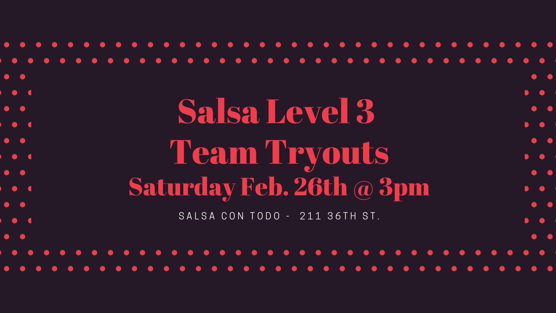 Salsa Team 3 - Tryouts