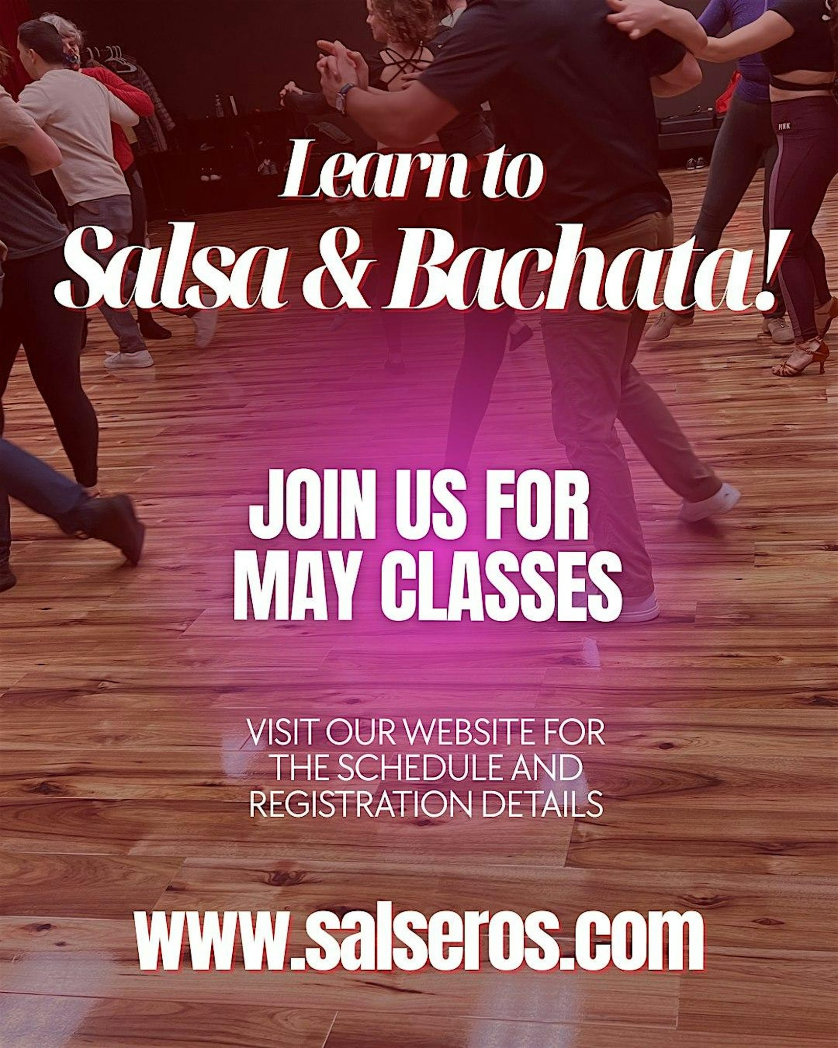Salsa & Bachata Classes - May 2025