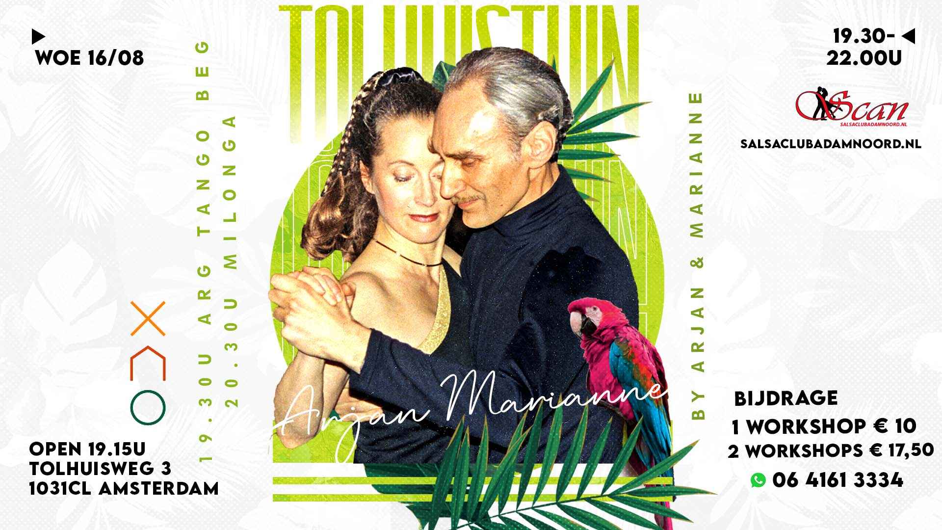 Dansen in de Tolhuistuin met intensieve workshops Tango en Milonga door Arjan en Marianne
