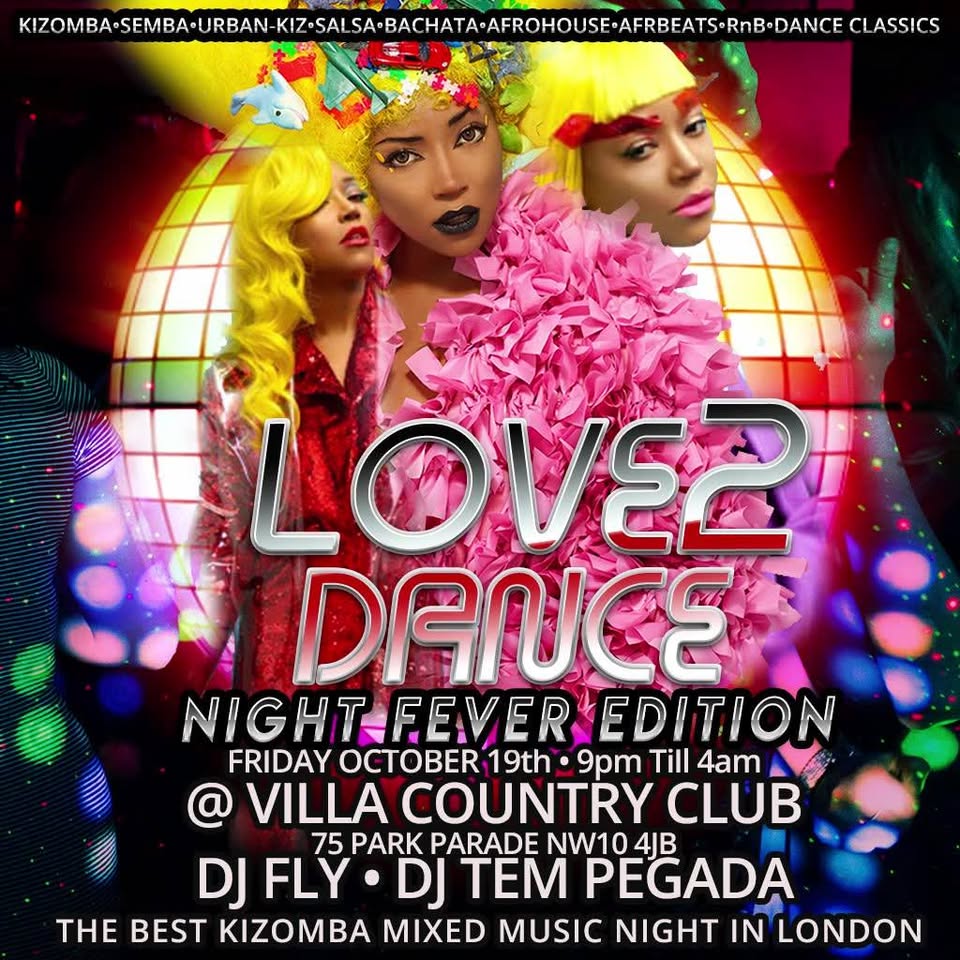 Love 2 Dance - NIGHT FEVER EDITION & RASHIDA FORBES BIRTHDAY CELEBRATION