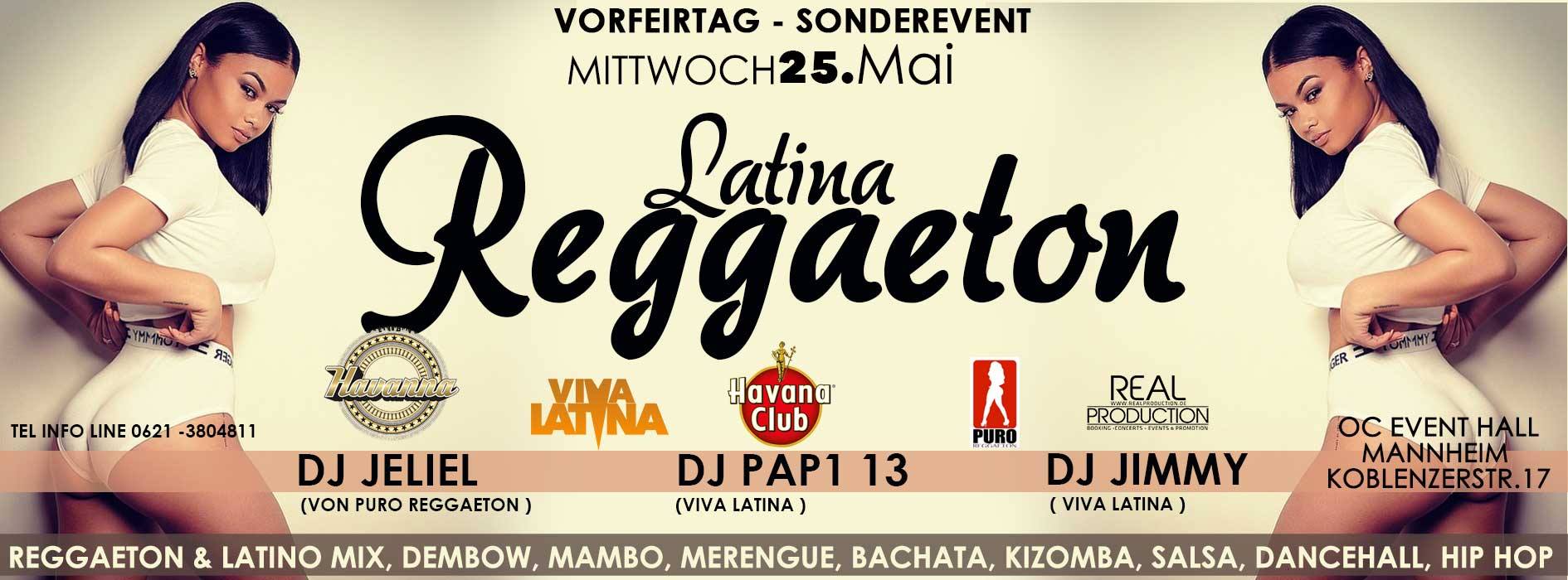 Latina Reggaeton - Mittwoch 25 Mai - Vorfeiertag!