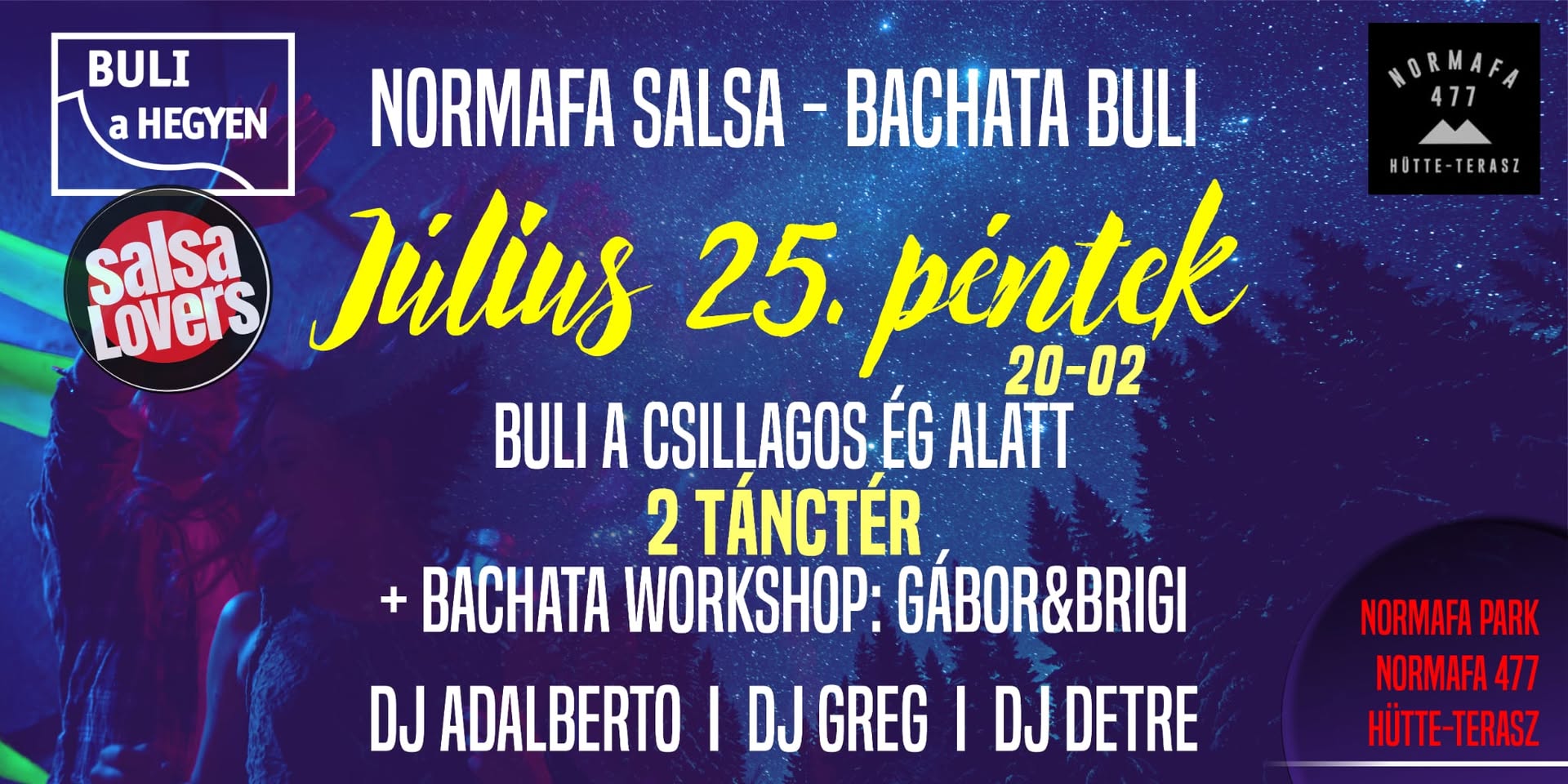 Buli fent a hegyen: Salsa & Bachata a csillagos ég alatt! 2 tánctér, workshop