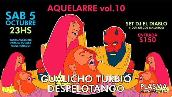 AQUELARRE VOL.10☆GUALICHO TURBIO & DESPELOTANGO EN PLASMA