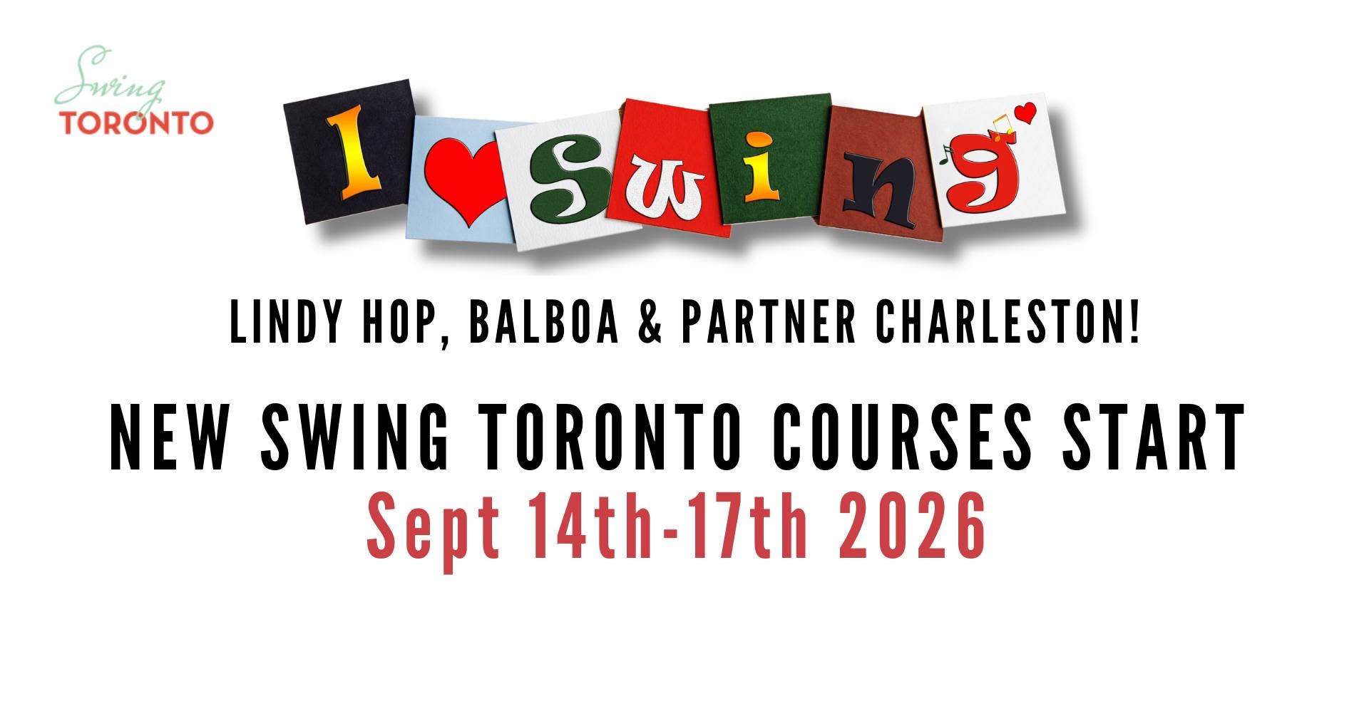 New Swing Toronto Courses Start September 14-17, 2026! Lindy Hop, Balboa, Charleston! 7 weeks