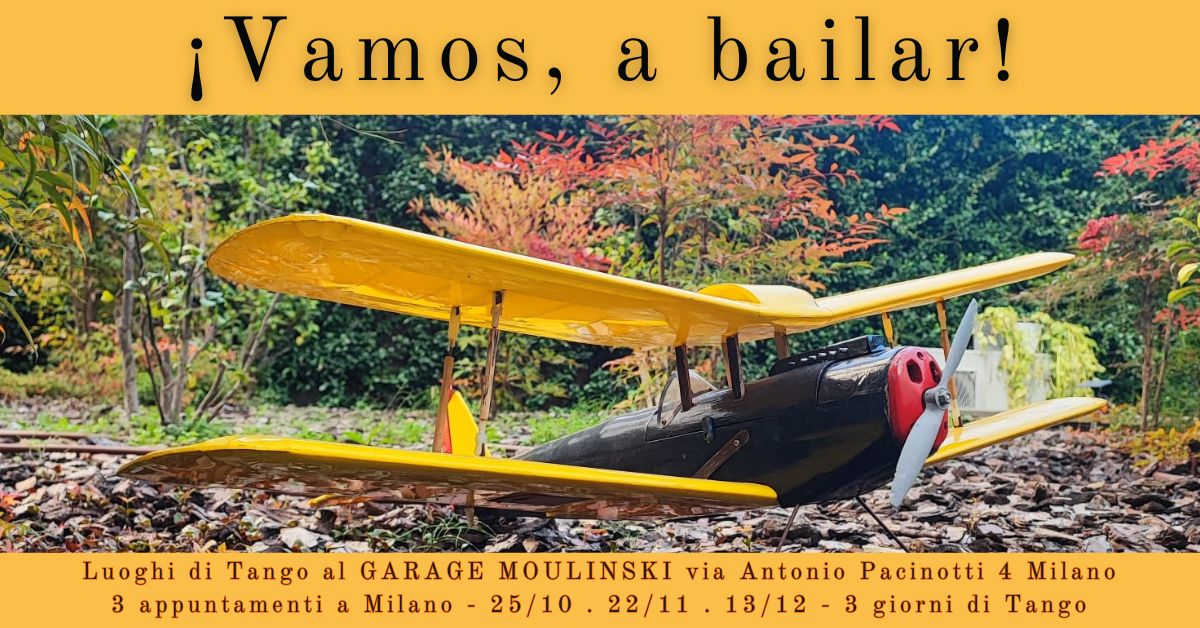 25 10 ¡VAMOS, A BAILAR! fiesta milonguera_3 sabati al Garage Moulinski