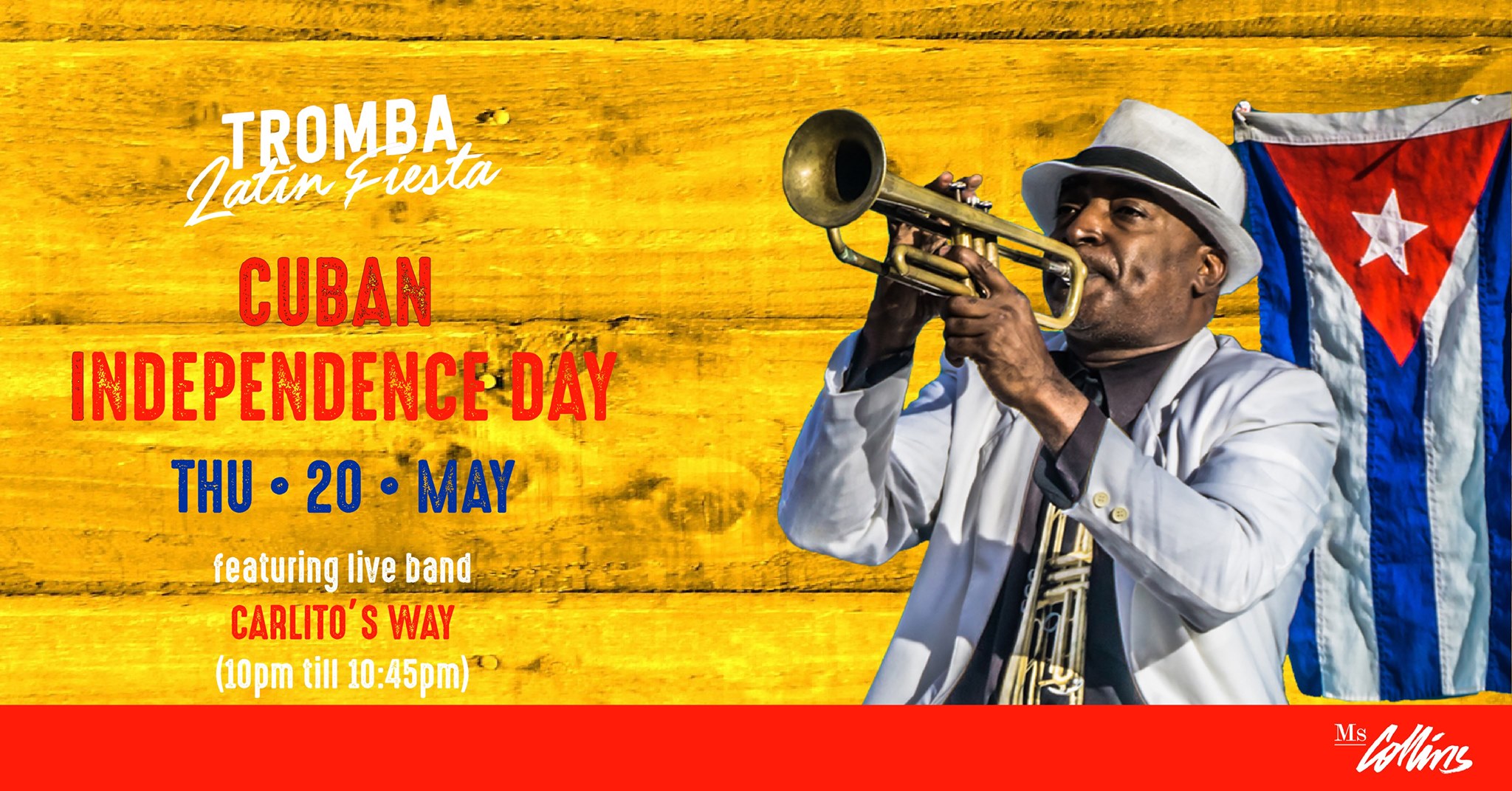 Tromba Latin Fiesta - Cuban Independence Day (Featuring Carlito's Way Live from 10pm)