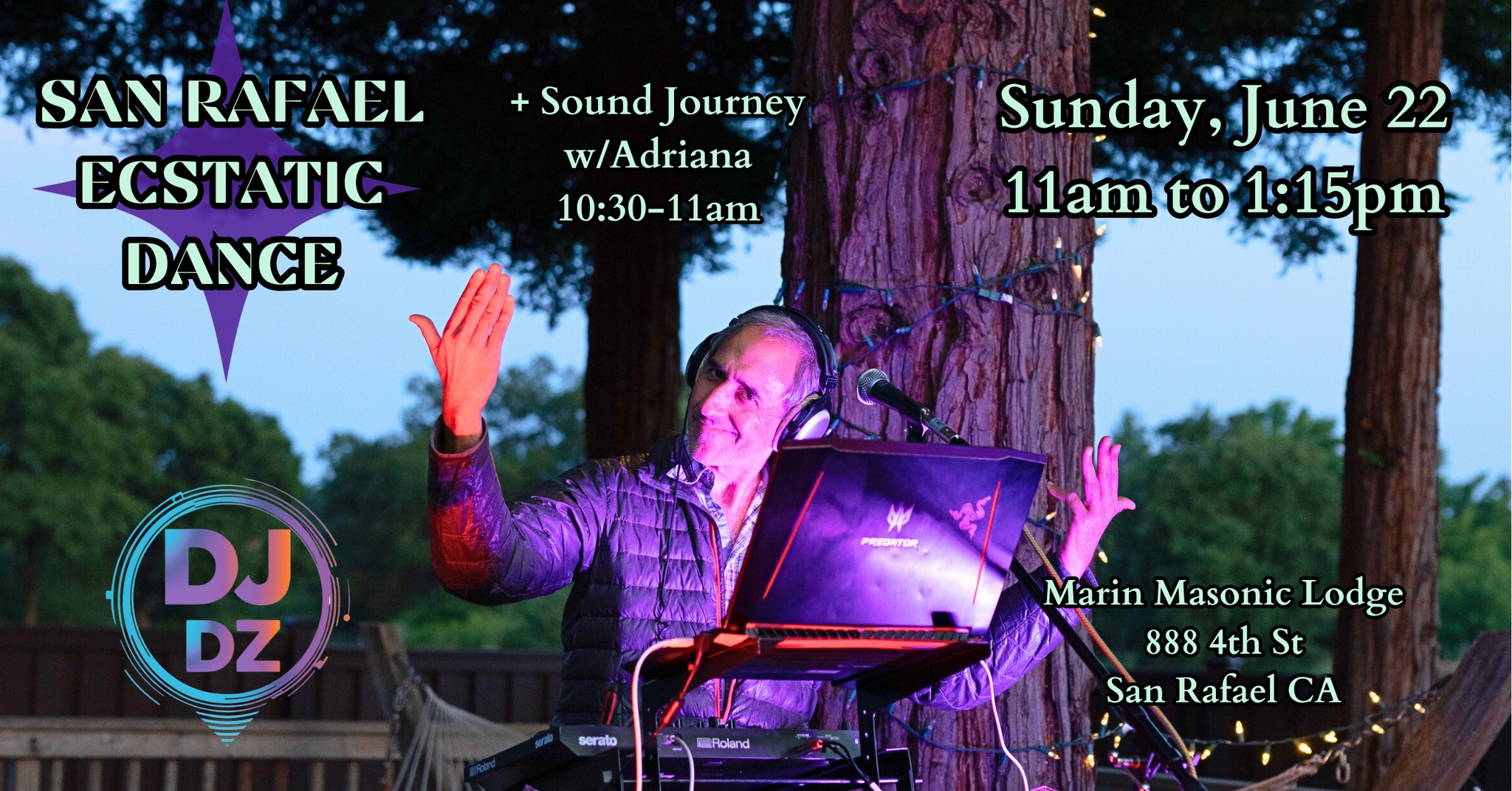 San Rafael Ecstatic Dance w DJ DZ + Sound journey w Adriana 10:30-11am