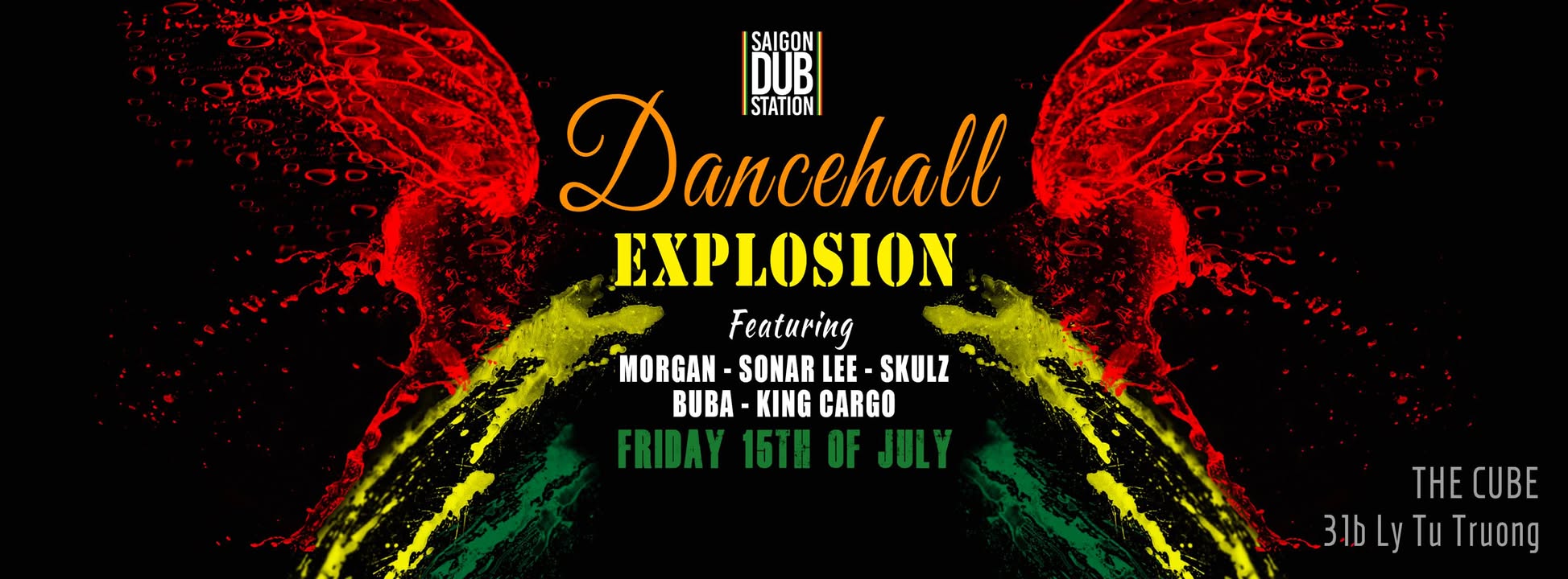 Dancehall Explosion - Friday 15th of July at The Cube
