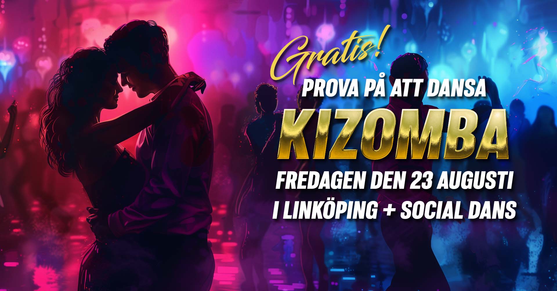 ๐ฅGRATIS๐ฅ prova pรฅ KIZOMBA i Linkรถping + Social Dans (SaBaKi)