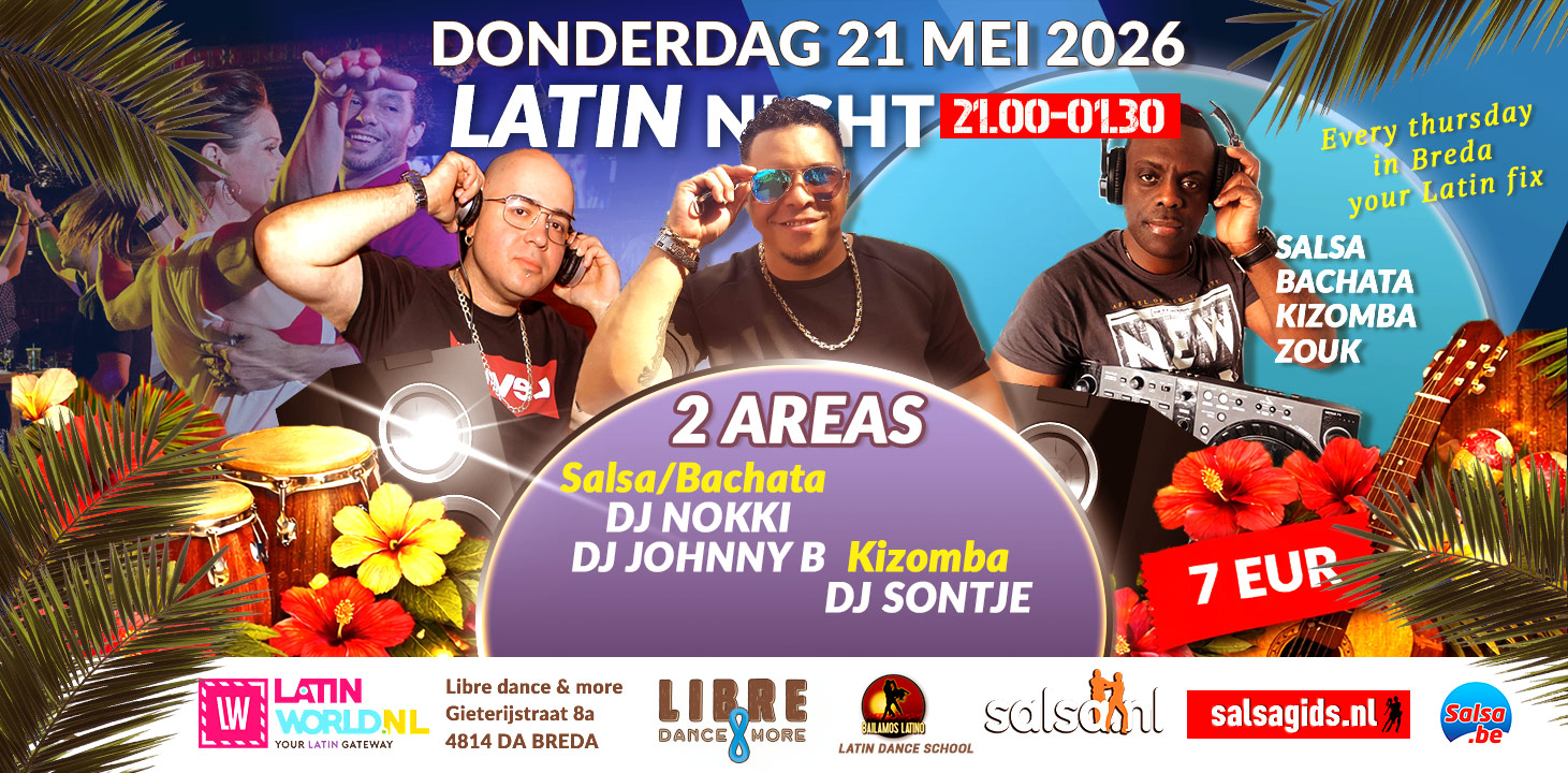 Don 21 MEI 2026 LIBRE LATIN NIGHT 2 AREAS 1 SALSA, BACHATA & 1 KIZOMBA ROOM
