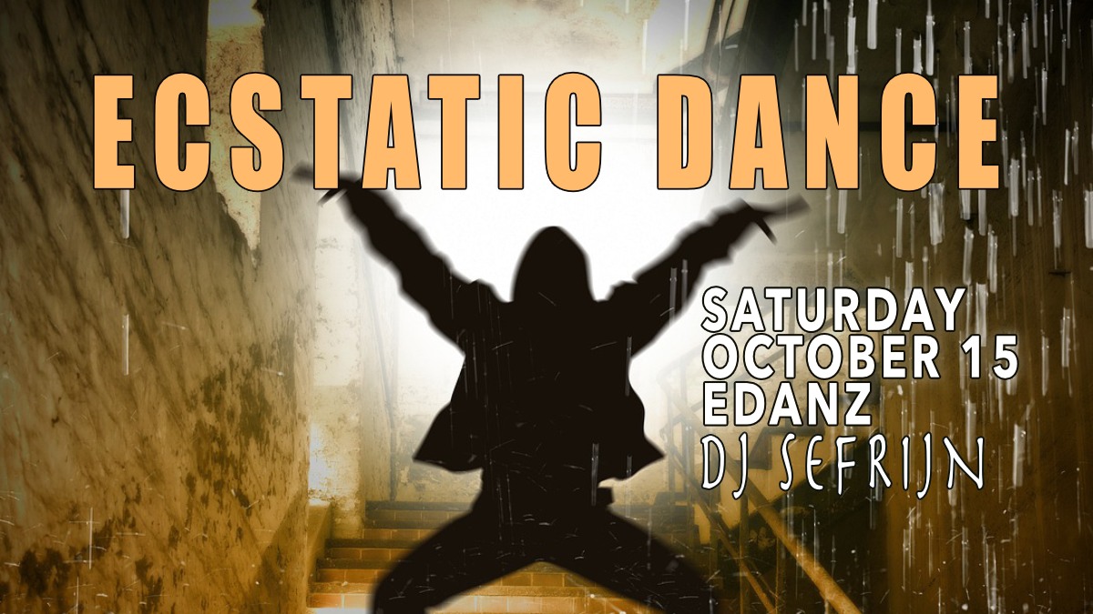 Ecstatic Dance GRN 15-10-22 DJ Sefrijn