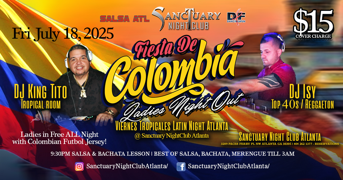 Fiesta De Colombia Ladies Night Out Viernes Tropicales Latin Night