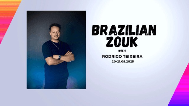 Brazilian Zouk with Rodrigo 20-21.September 2025