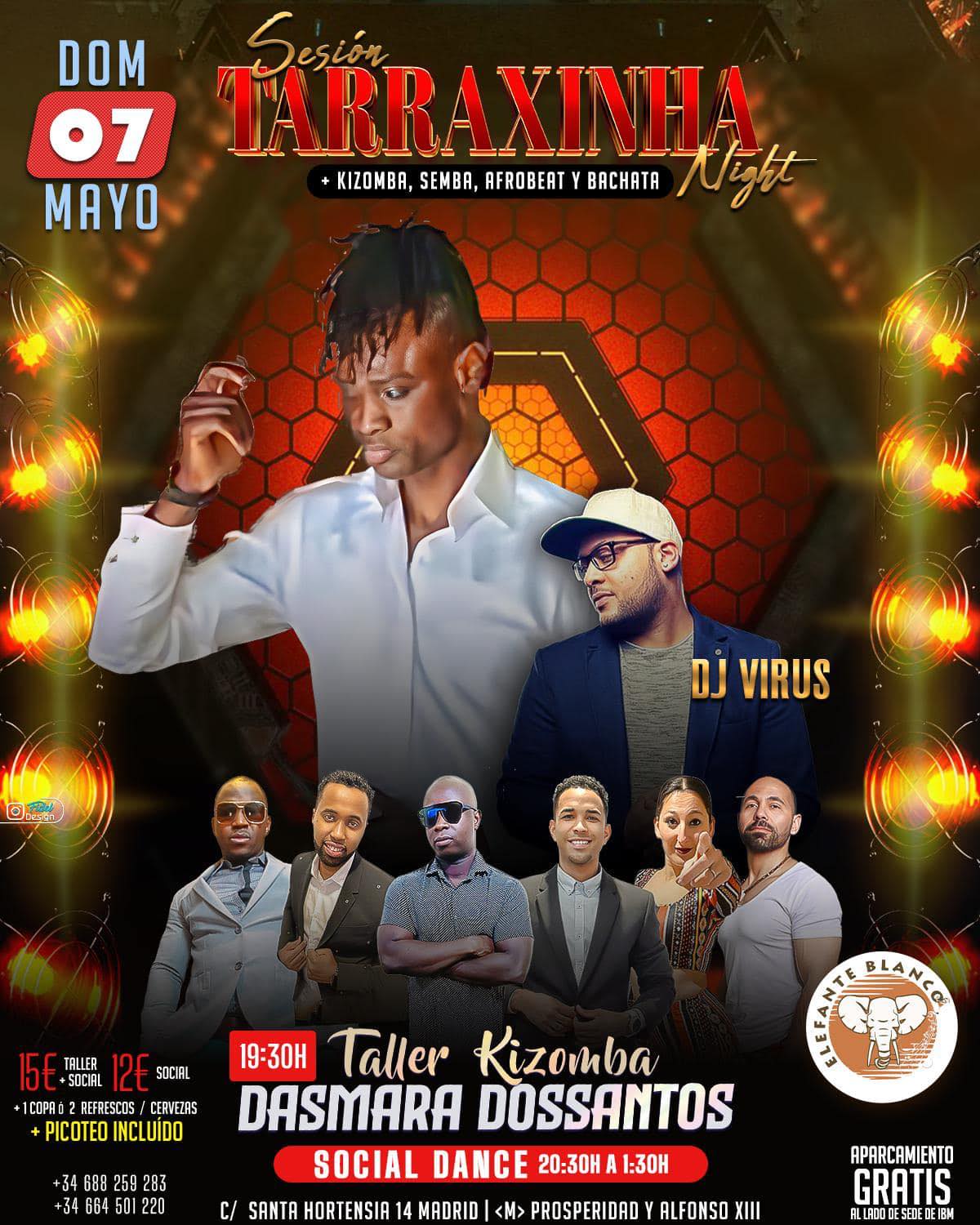 Tarraxinha Night Madrid- Dasmara Dos Santos y Dj Virus