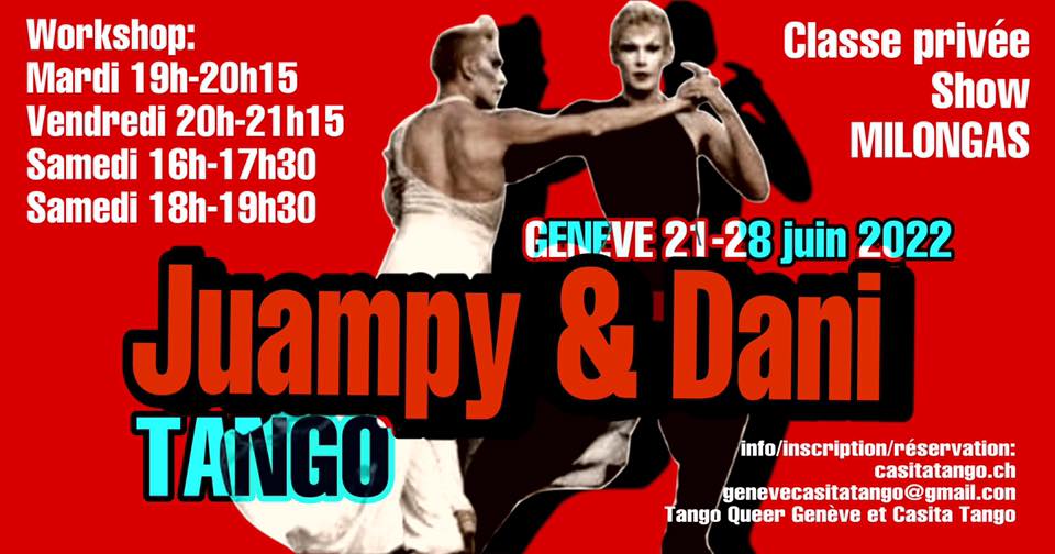JUAMPY RAMIREZ & DANI ARROYO WORKSHOP-SHOWS-CLASSES PRIVÉES et MILONGAS