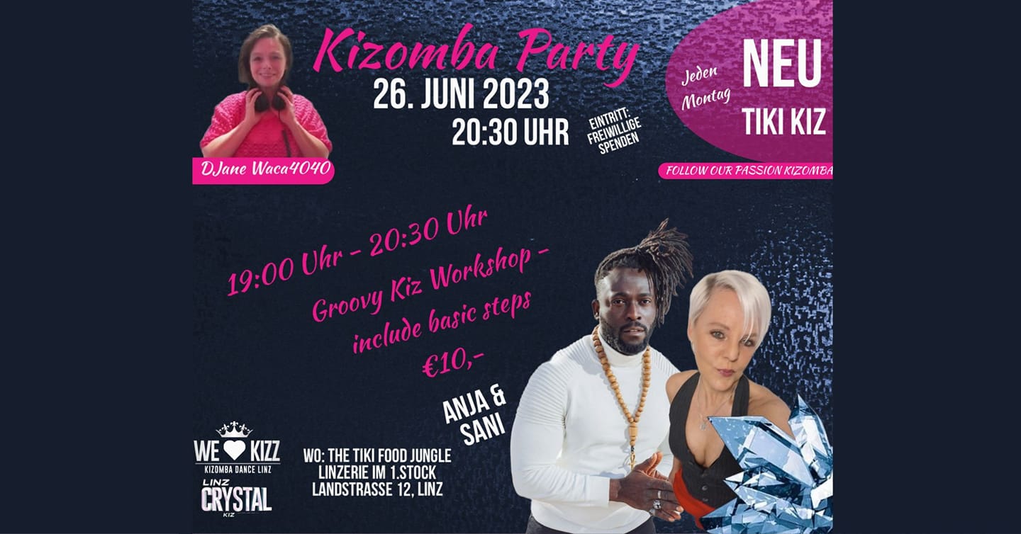 TIKI KIZ LINZ - Weekly Monday Kizomba Night