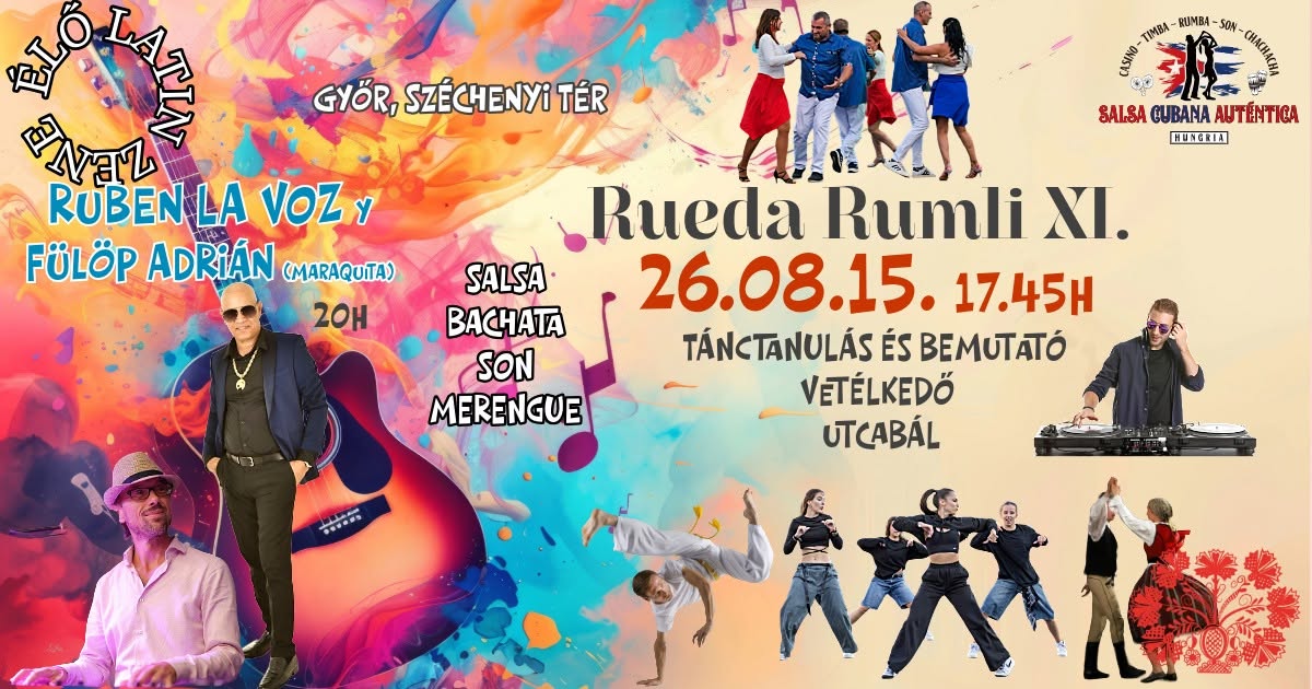 Rueda Rumli 11. Tánc - Zene - Pezsgés - A belvárosban