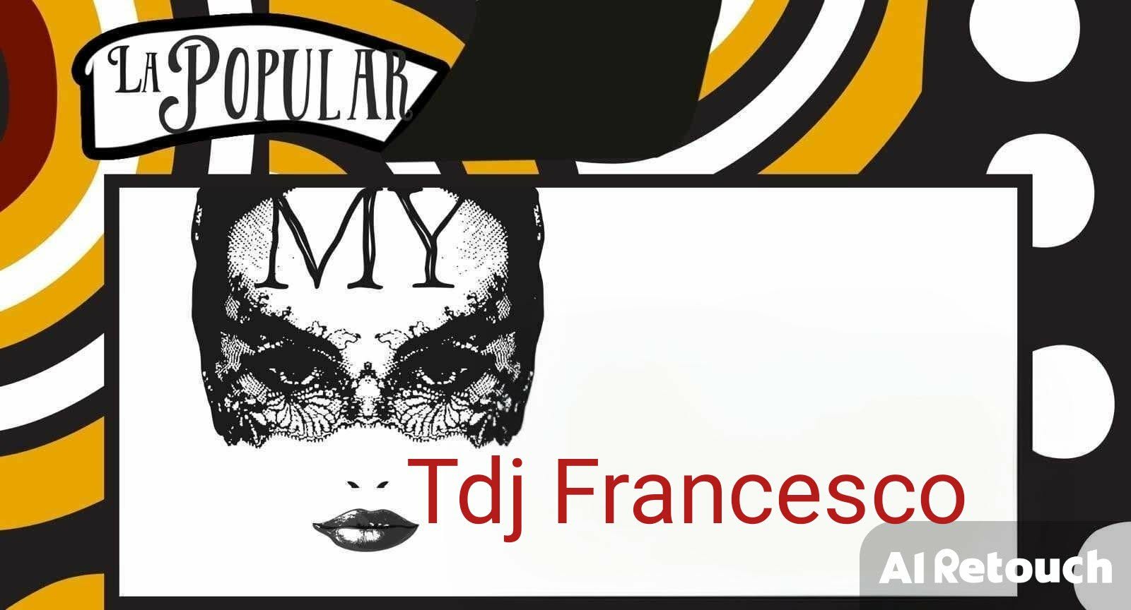 La Popular con Francesco tdj !