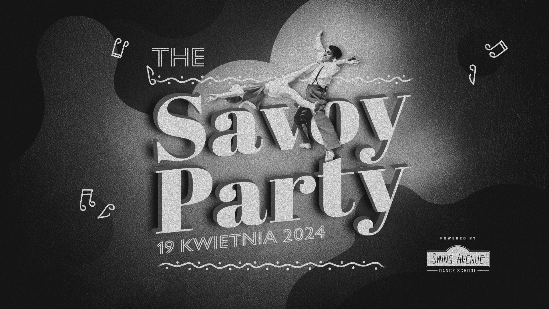 ♪ The Savoy Party - potańcówka w Lofcie ♫