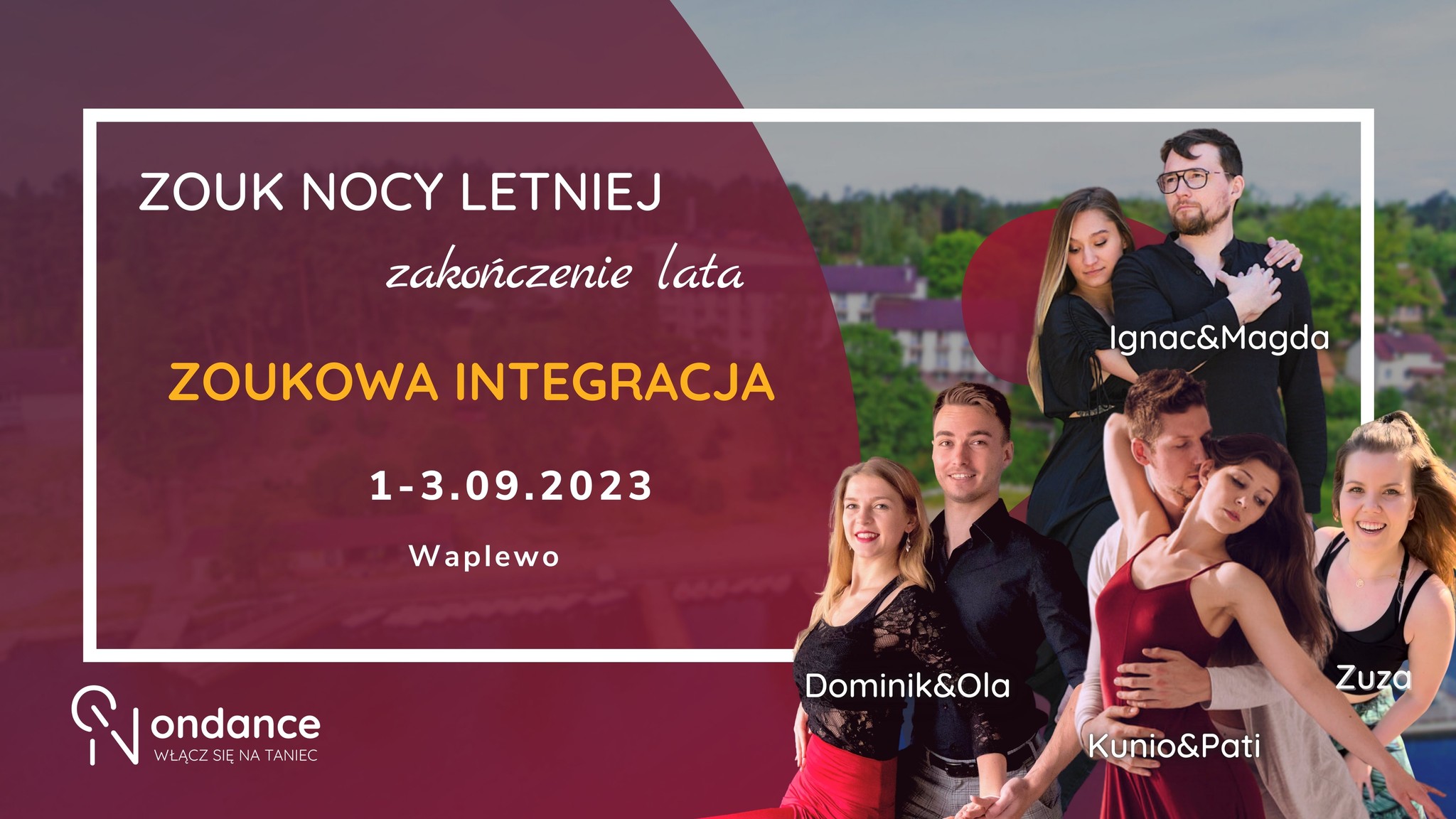 Zouk Nocy Letniej - zakończenie lata i zoukowa INTEGRACJA