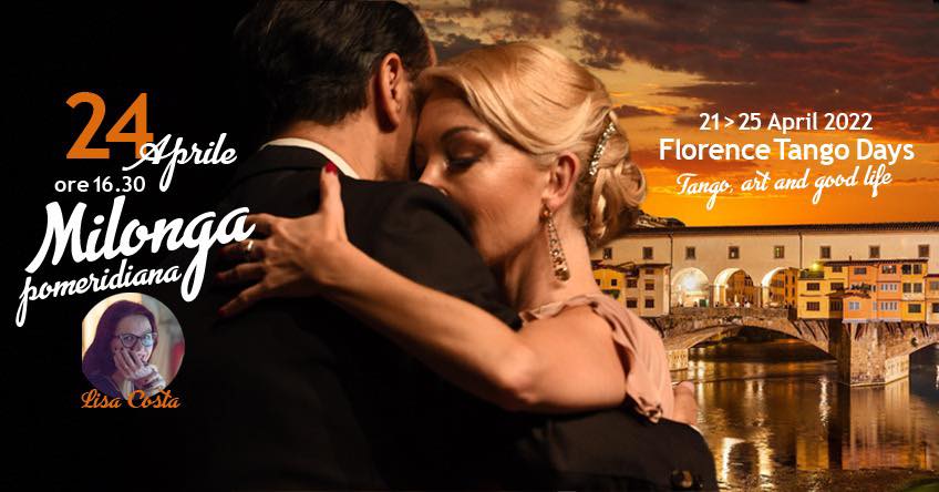 Florence Tango Days: Afternoon Milonga 24 April 2022