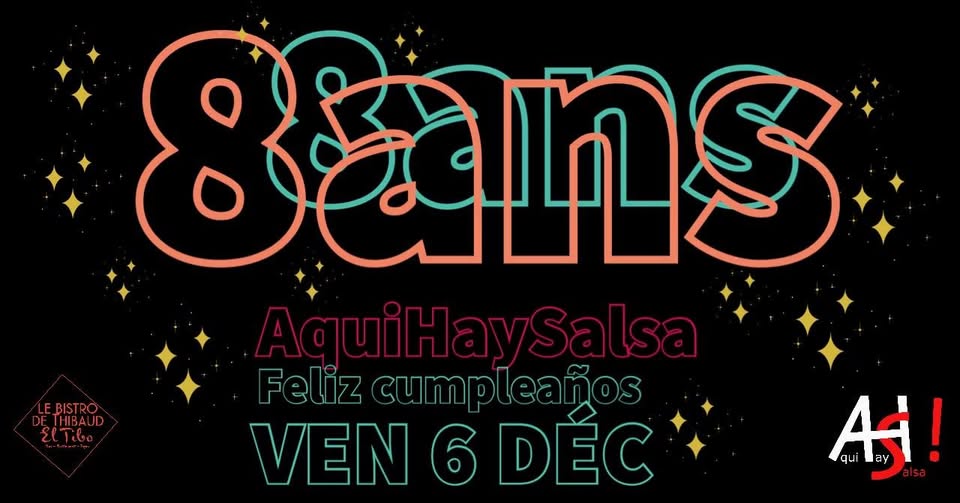 Anniversaire Aqui Hay Salsa