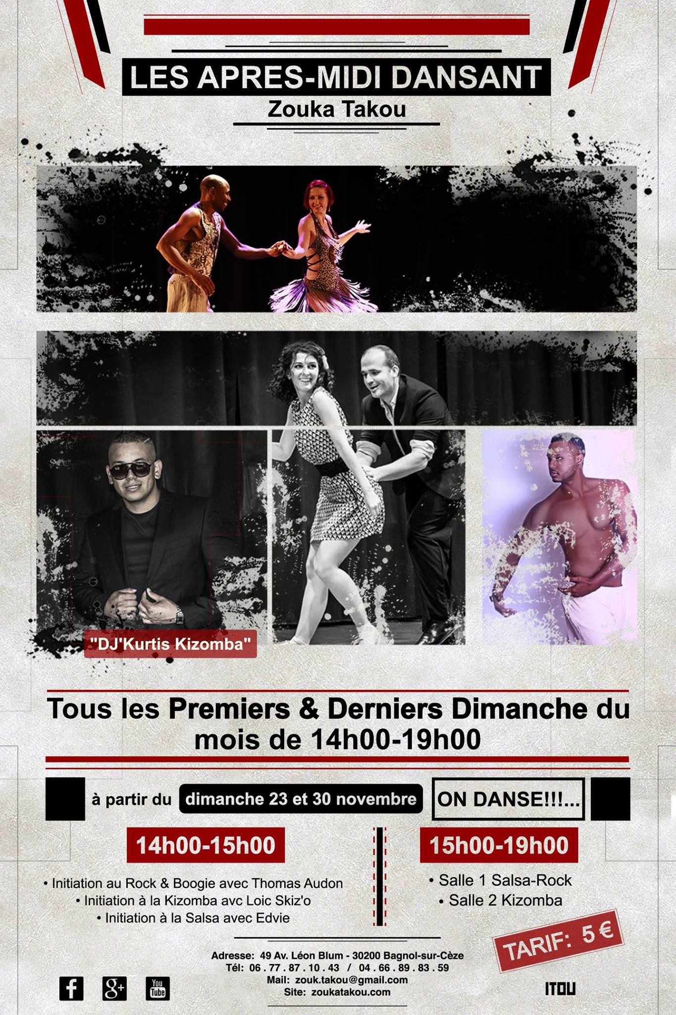 Les Après Midi Dansant à Zouka Takou - Salsa-Kizomba-Boogie & Rock...- 2 Salles-2 Ambiances...