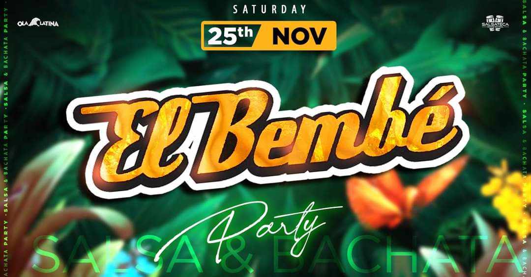 'EL BEMBE' THE SALSA & BACHATA PARTY IN THE CITY