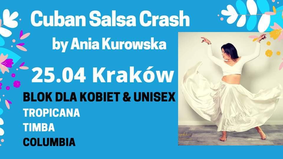 Cuban Salsa Crash z Anią Kurowską 25.04!