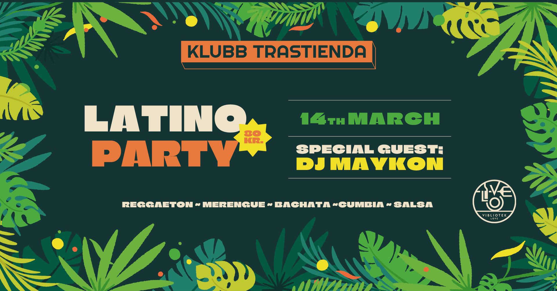 Latino Party (Special Guest)