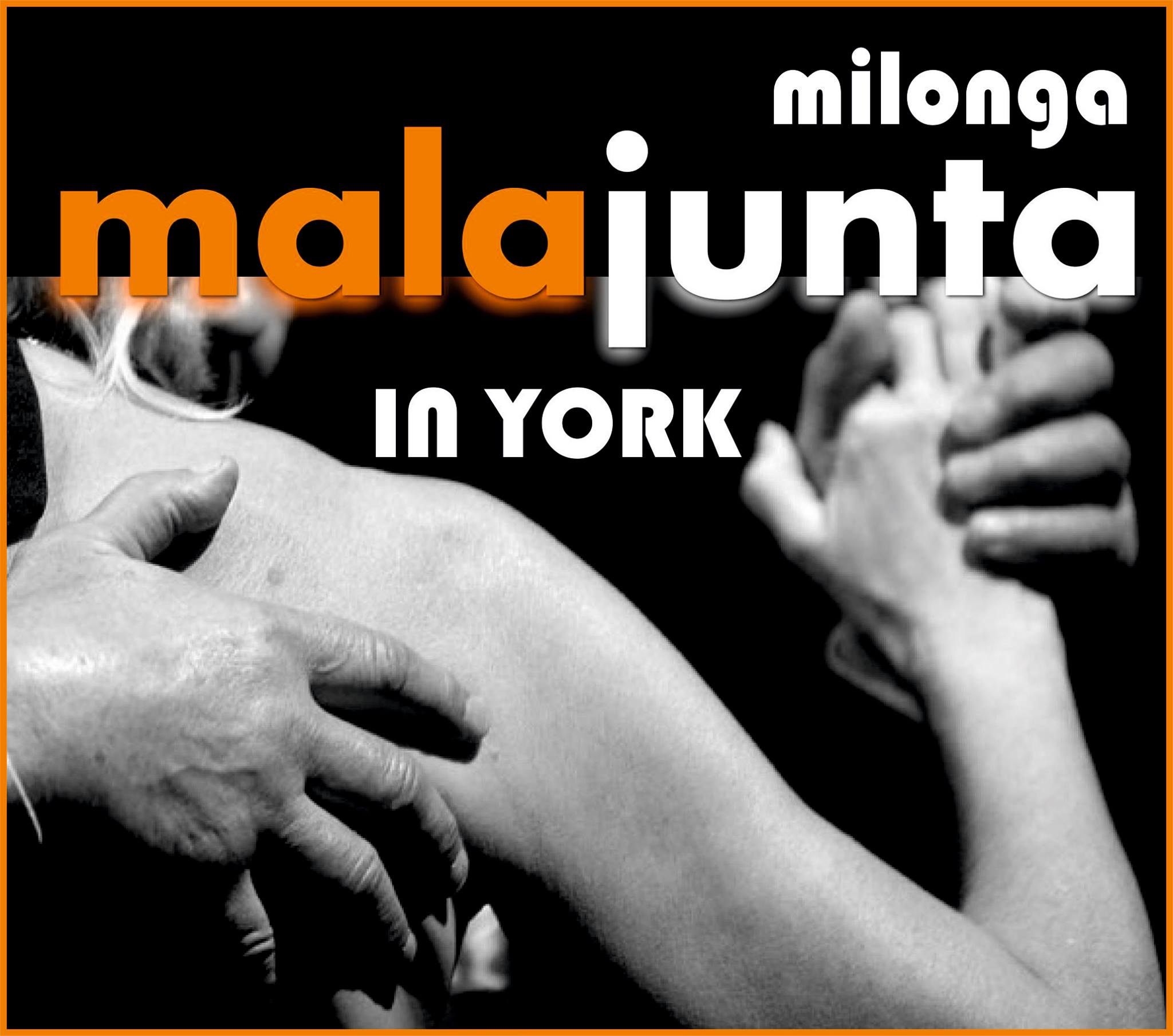 Mala Junta - LAST Milonga in York
