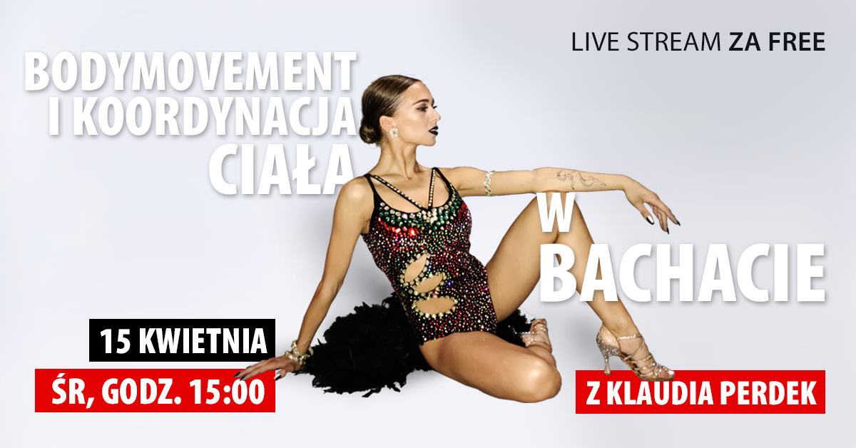 Bachata Body Movement z Klaudią Perdek