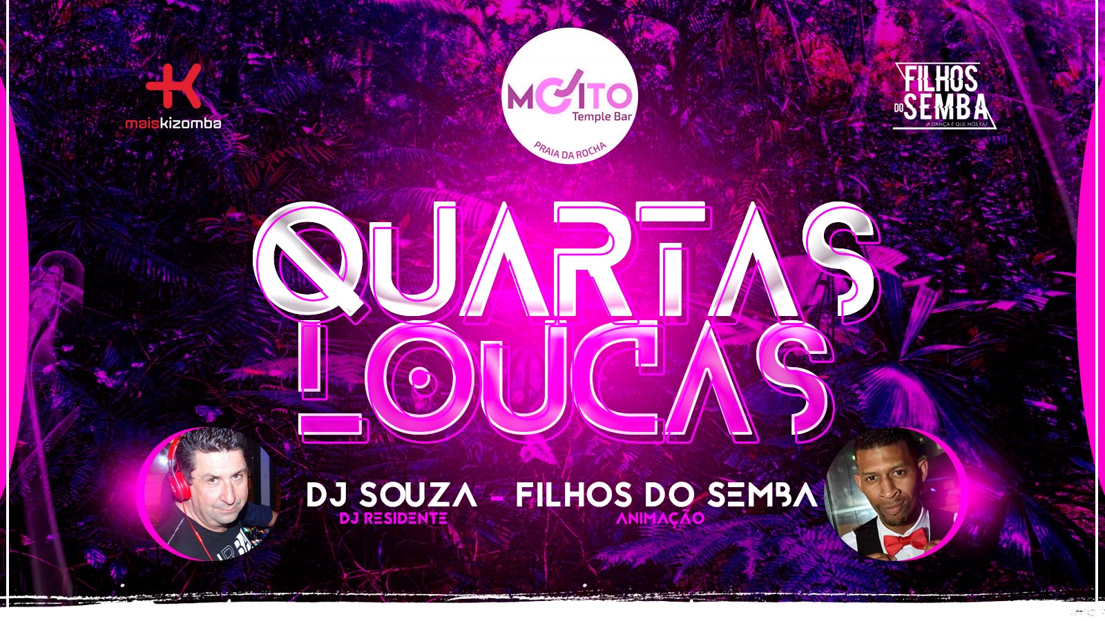 Quartas Loucas no Mojito (Portimão)