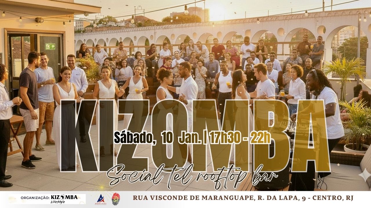 KIZOMBA SUNSET NO ROOFTOP O ENCONTRO MAIS ALTO DO RIO!