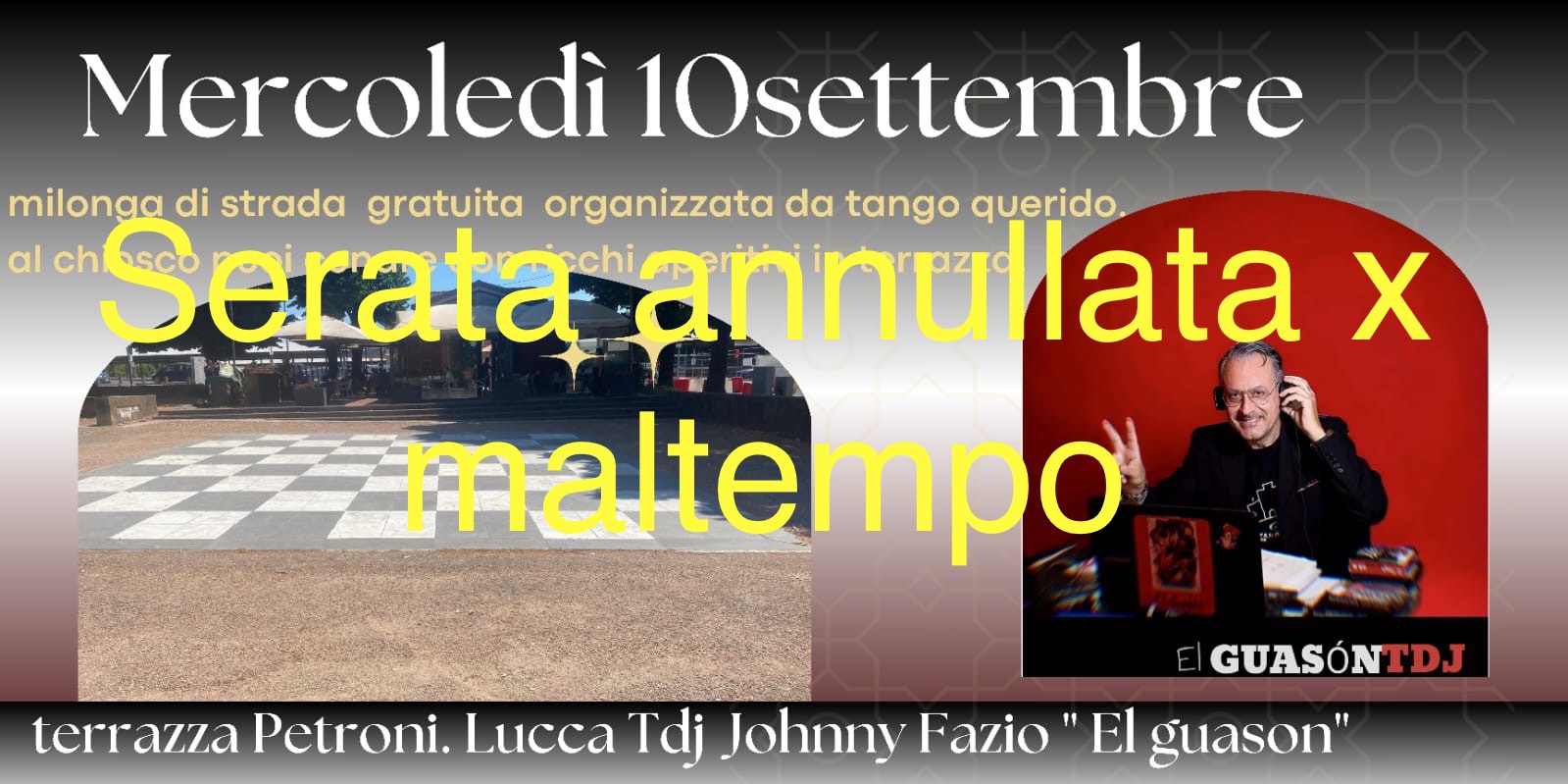 Lucca ...il Serchio....la Terrazza Petroni e il Tango.... Tdj Johnny Fazio El Guason